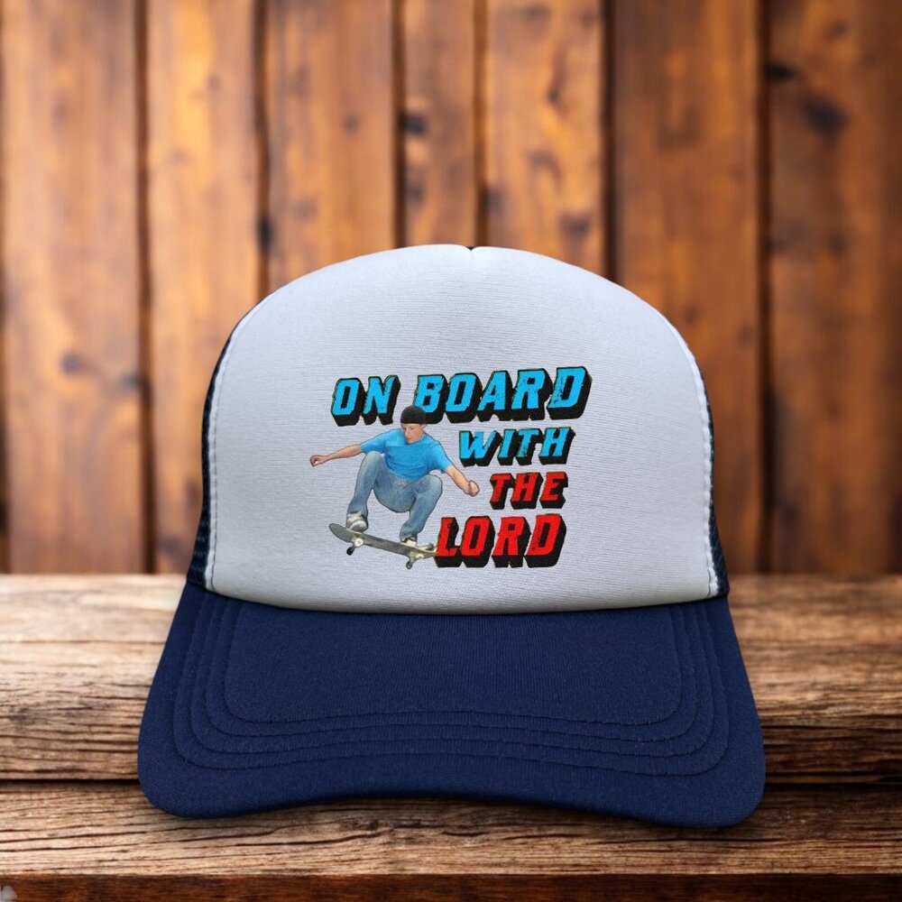 On Board With The Lord Mens Trucker Hat Navy Funny Skateboarding Meme Ball Cap
